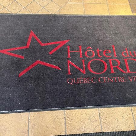 Hotel Du Nord Québec Esterno foto